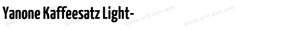 Yanone Kaffeesatz Light字体转换